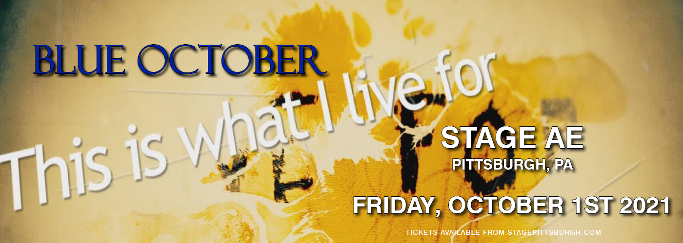 Blue October: This Is What I Live For Tour at Stage AE tickets Blue October: This Is What I Live For Tour at Stage AE