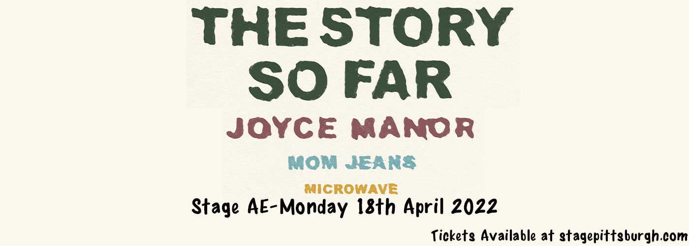 The Story So Far, Joyce Manor, Mom Jeans & Microwave at Stage AE tickets The Story So Far, Joyce Manor, Mom Jeans & Microwave at Stage AE