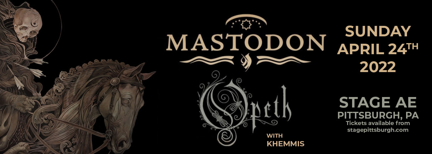 Mastodon & Opeth at Stage AE tickets Mastodon & Opeth at Stage AE
