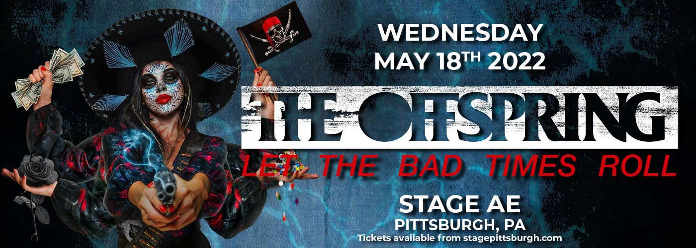 The Offspring: Let The Bad Times Roll Tour with Radkey at Stage AE tickets The Offspring: Let The Bad Times Roll Tour with Radkey at Stage AE
