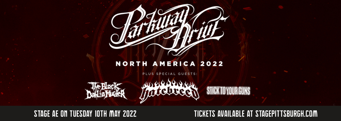 Parkway Drive, Hatebreed, The Black Dahlia Murder & Stick To Your Guns [CANCELLED] at Stage AE