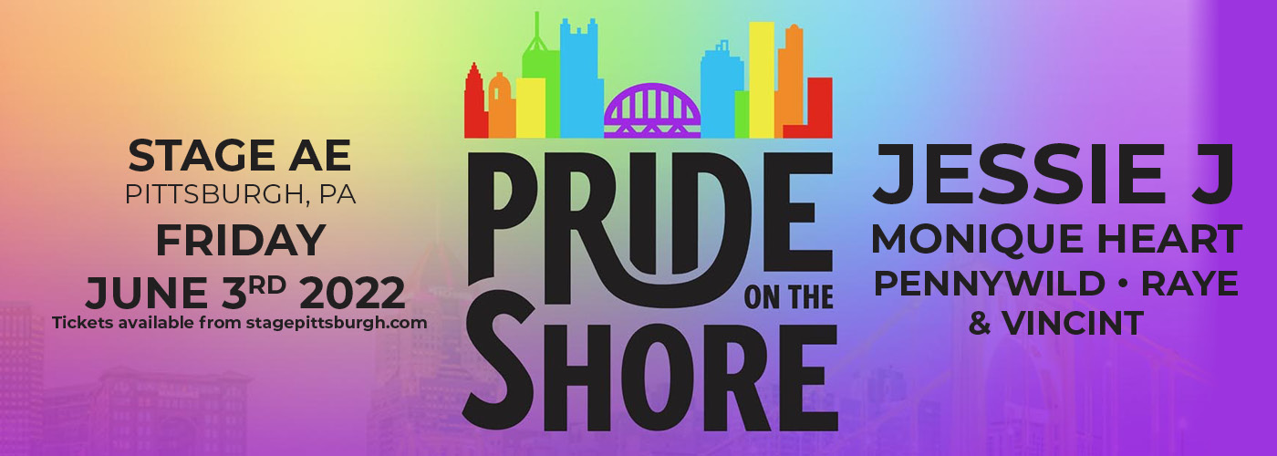 Pride on the Shore Festival: Jessie J, Monique Heart & Pennywild at Stage AE tickets Pride on the Shore Festival: Jessie J, Monique Heart & Pennywild at Stage AE