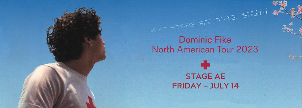 Dominic Fike at Stage AE