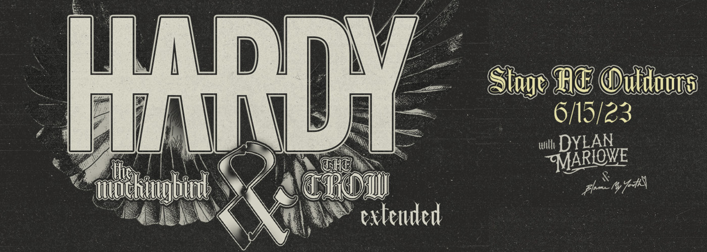 Hardy: The Mockingbird and The Crow Tour with Dylan Marlowe &amp; Blame My Youth
