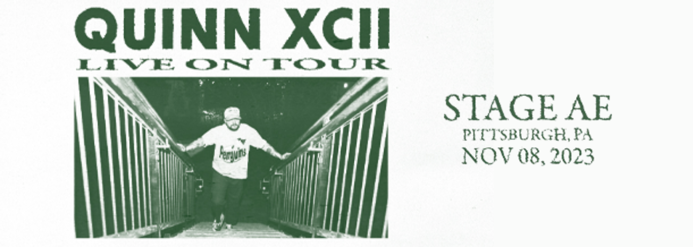 Quinn XCII Tickets 8th November The Stage AE
