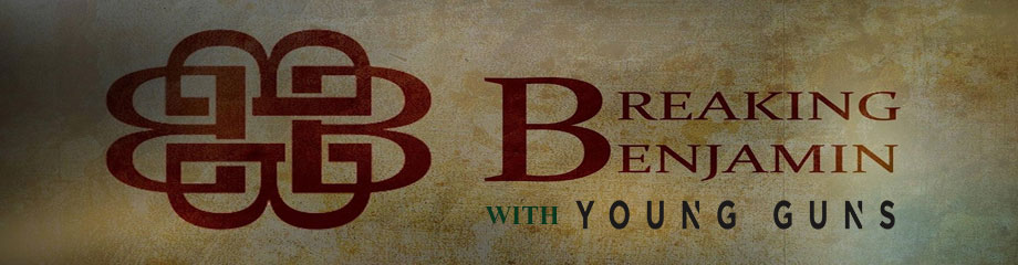 Breaking Benjamin & Young Guns