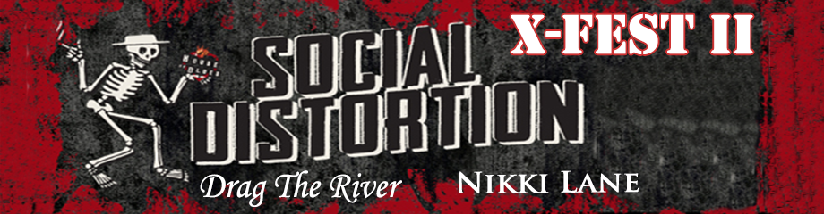 XFest II: Social Distortion, Nikki Lane & Drag The River