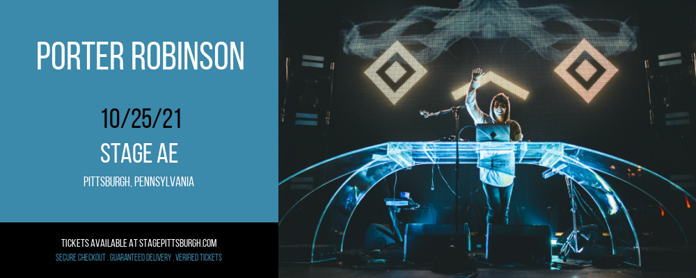 Porter Robinson at Stage AE