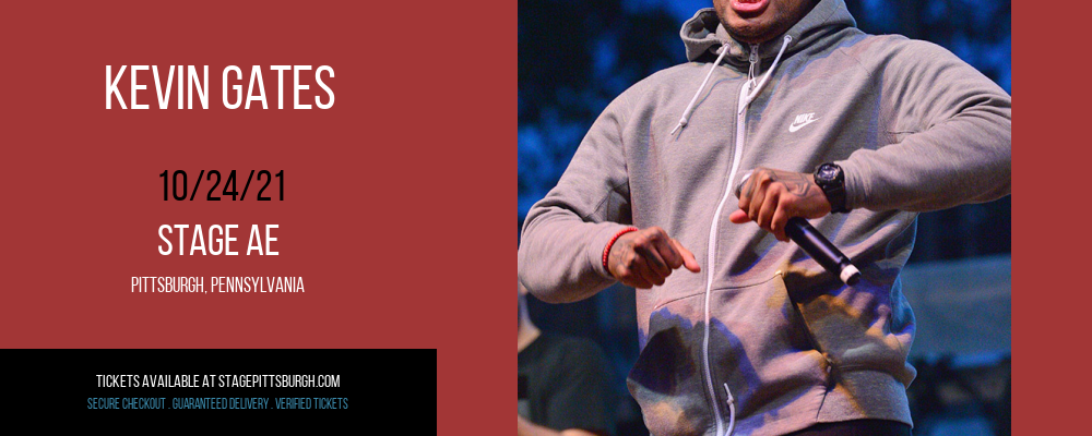 Kevin Gates at Stage AE tickets Kevin Gates at Stage AE