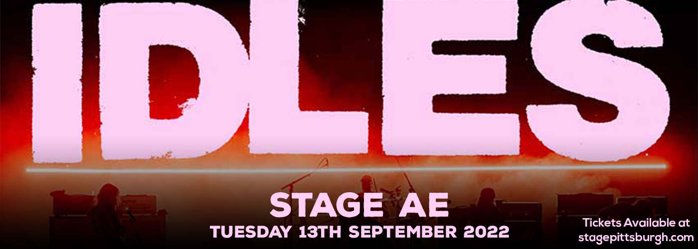 Idles at Stage AE tickets Idles at Stage AE