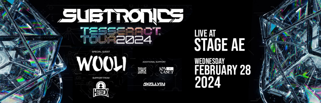 Subtronics at Stage AE