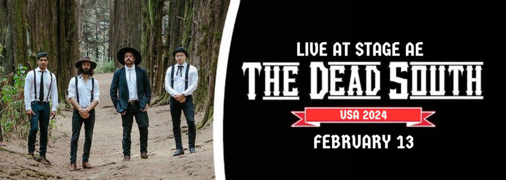The Dead South at Stage AE