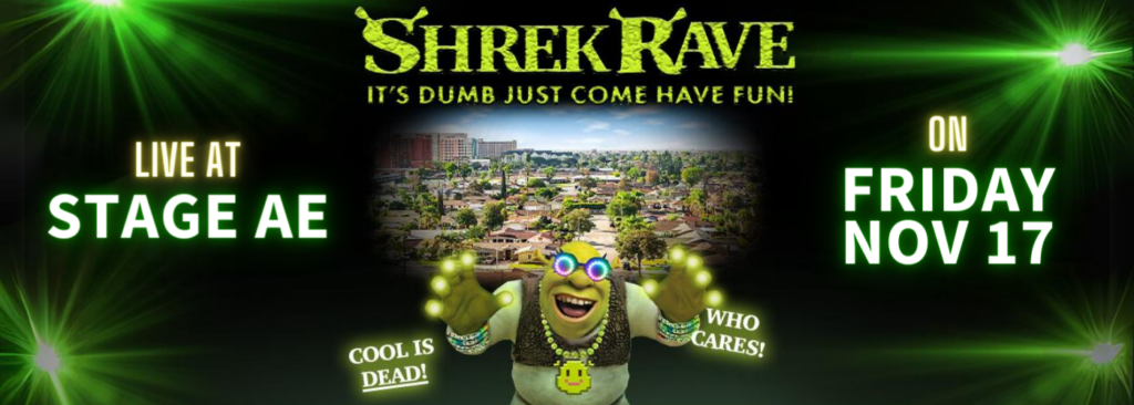 Shrek Rave at Stage AE
