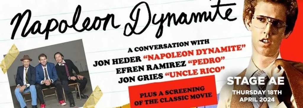 Napoleon Dynamite at Stage AE