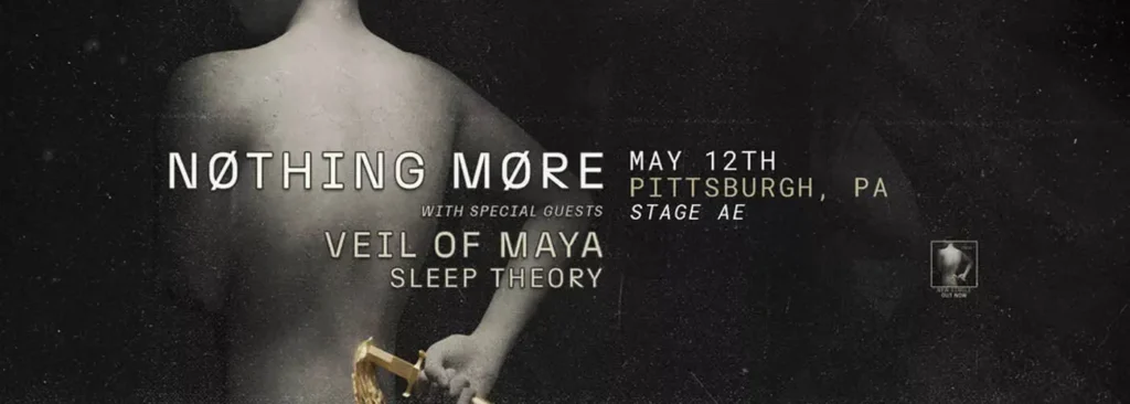 Nothing More & Wage War at Stage AE