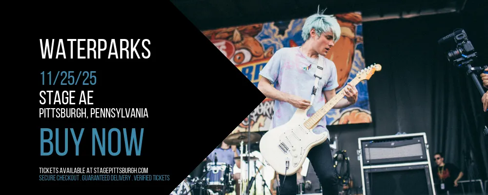 Waterparks at Stage AE